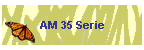 AM 35 Serie