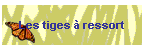 Les tiges  ressort